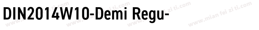 DIN2014W10-Demi Regu字体转换